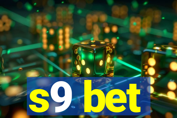 s9 bet